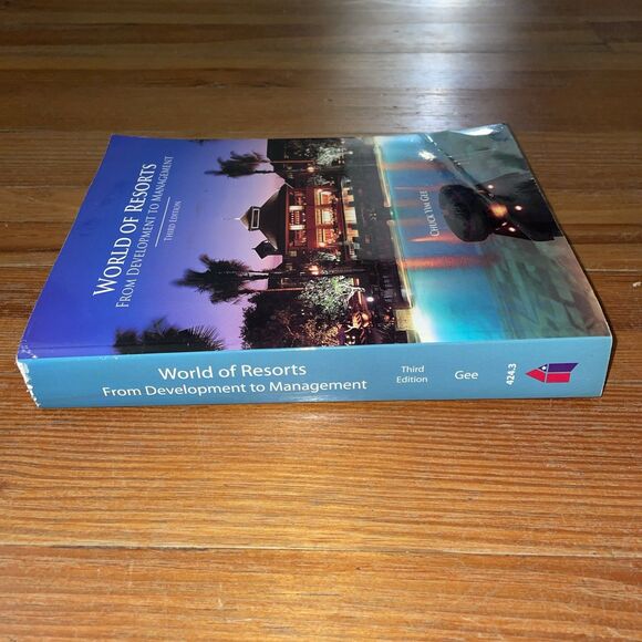 World of Resorts from Development to Management by Chuck Gee 3rd Edition - Picture 5 of 12